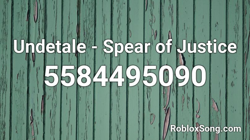 Undertale - Spear of Justice Roblox ID