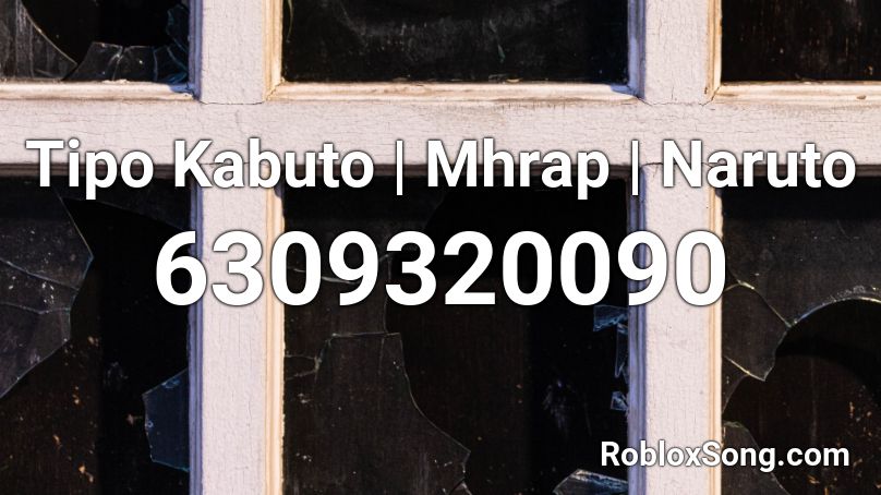 Tipo Kabuto | Mhrap | Naruto Roblox ID