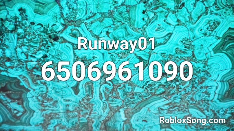 Runway01 Roblox ID