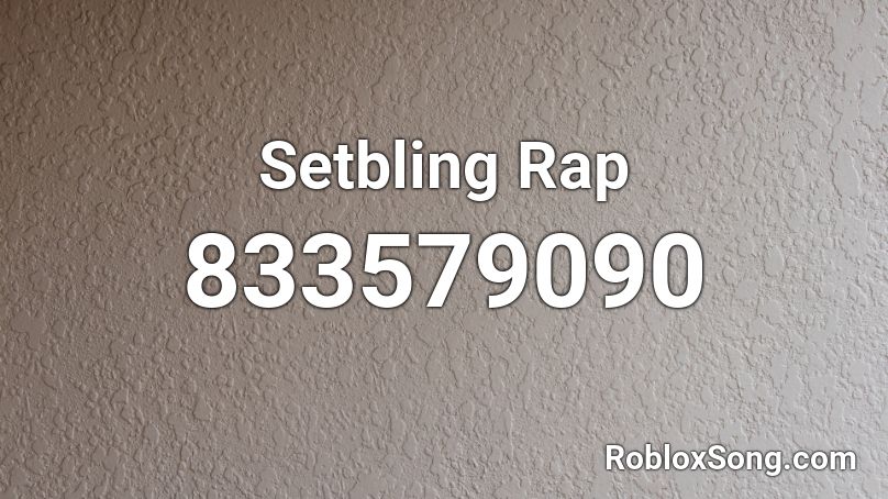 Setbling Rap Roblox ID