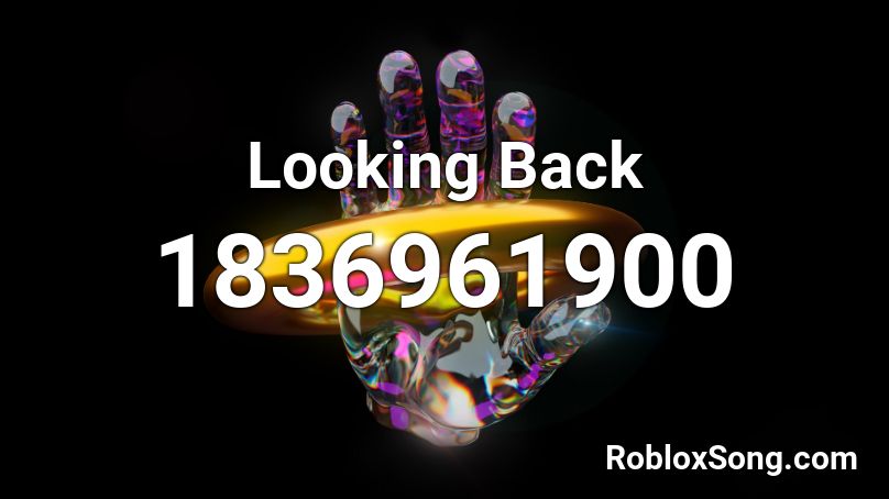 Looking Back Roblox ID