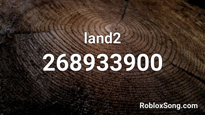 land2 Roblox ID