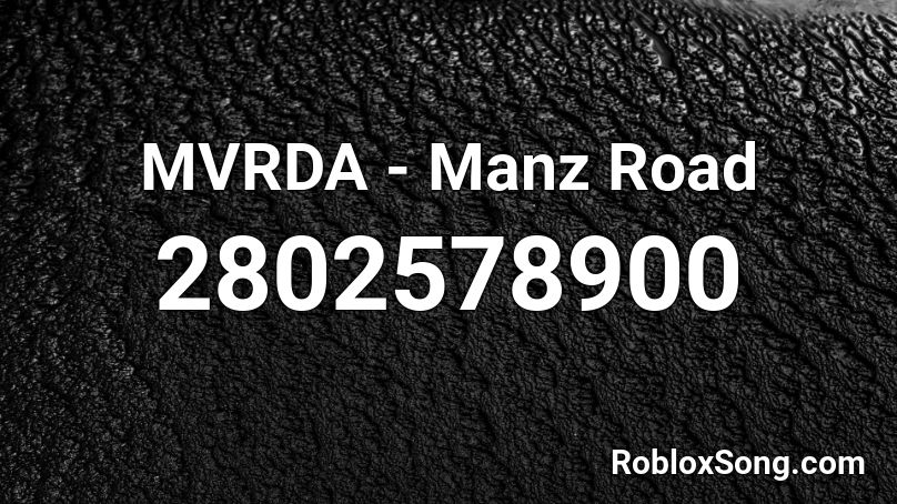 MVRDA - Manz Road Roblox ID