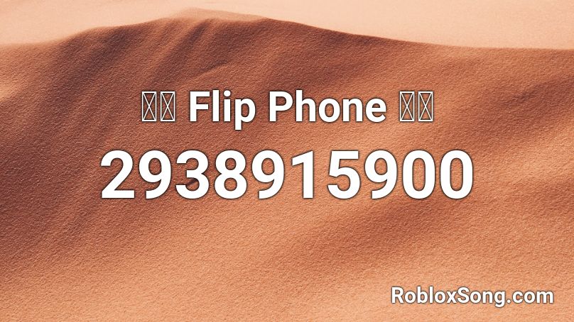 🖁🖁 Flip Phone 🖁🖁 Roblox ID