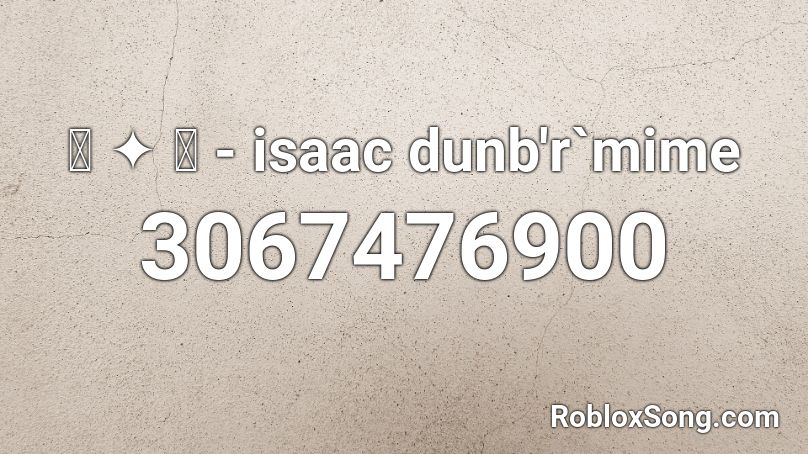 ꒰ ༉ ꒱ - isaac`mime Roblox ID