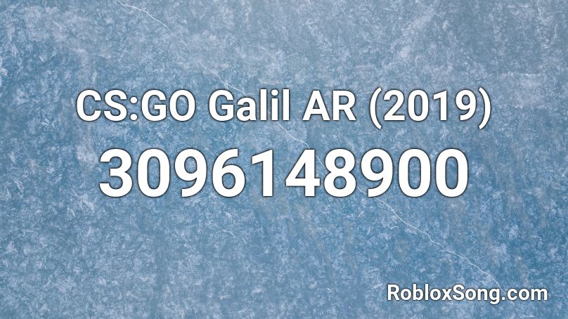 CS:GO Galil AR (2019) Roblox ID