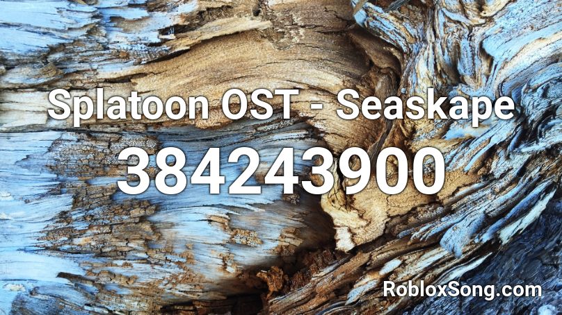 Splatoon OST - Seaskape Roblox ID