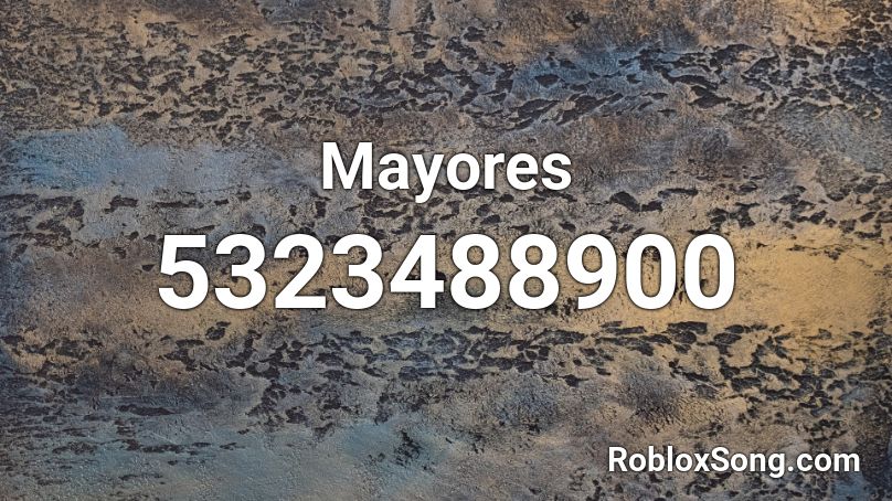 Mayores Roblox ID