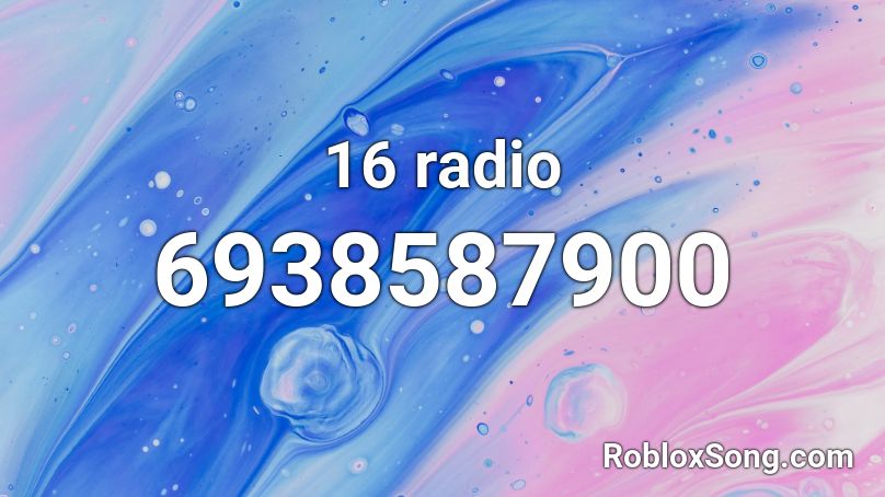 16 radio Roblox ID