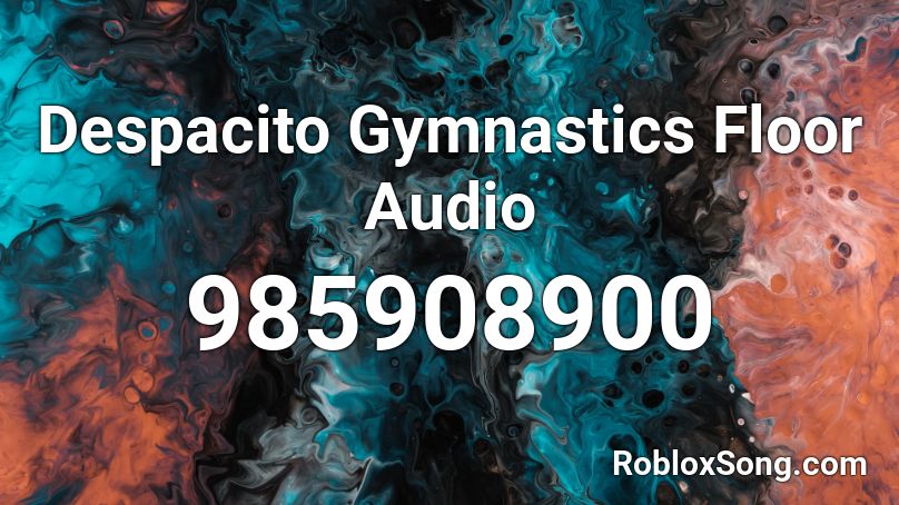 Despacito Gymnastics Floor Audio Roblox ID