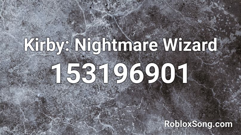 Kirby: Nightmare Wizard Roblox ID