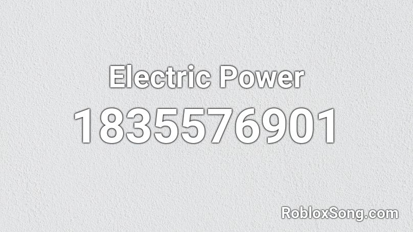 Electric Power Roblox ID