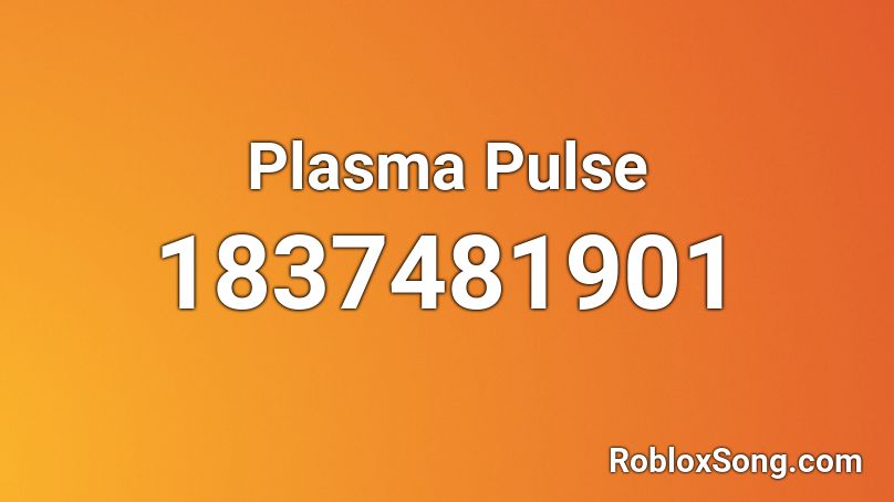 Plasma Pulse Roblox ID