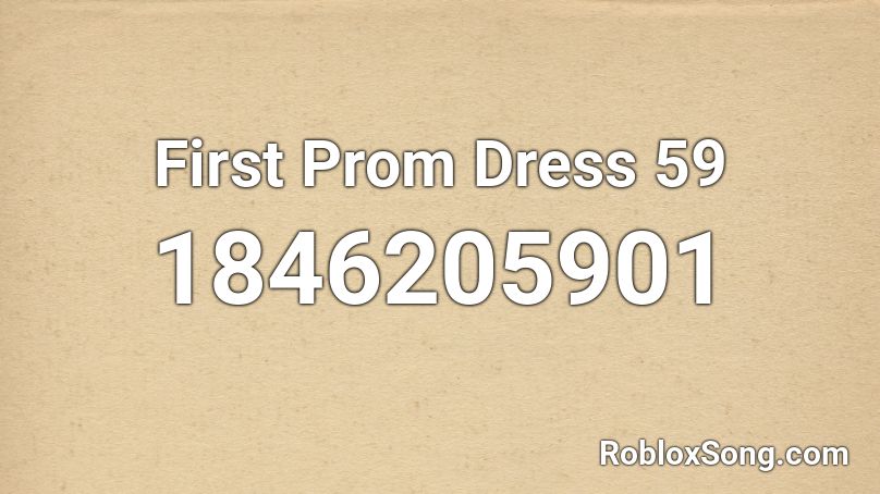 First Prom Dress 59 Roblox ID