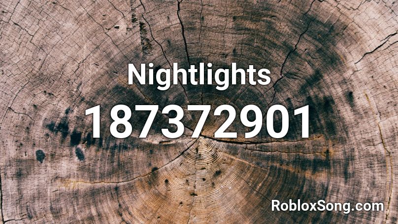 Nightlights Roblox ID