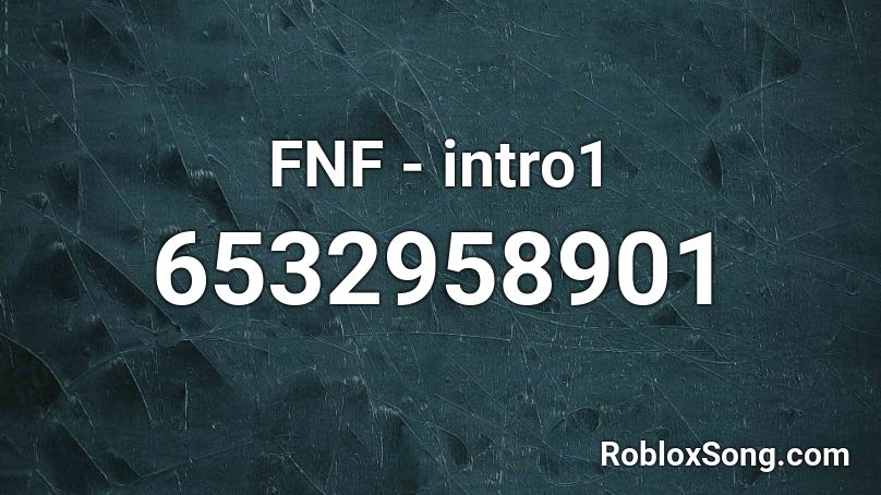 FNF - intro1 Roblox ID