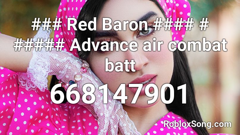 ### Red Baron #### # ##### Advance air combat batt Roblox ID