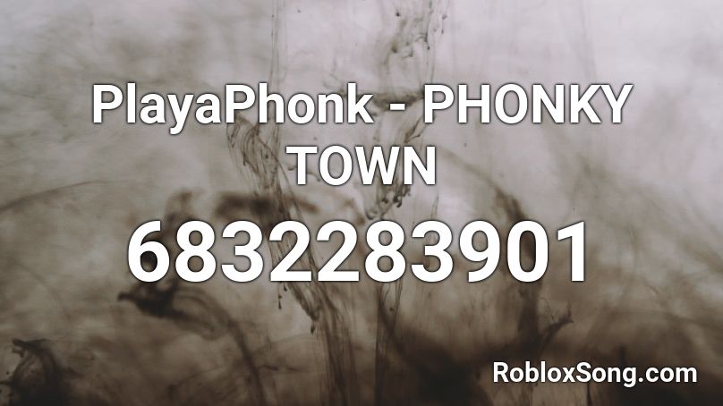 Playaphonk Phonky Town Roblox Id Roblox Music Codes - funky town roblox id