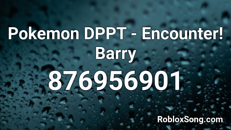 Pokemon DPPT - Encounter! Barry Roblox ID