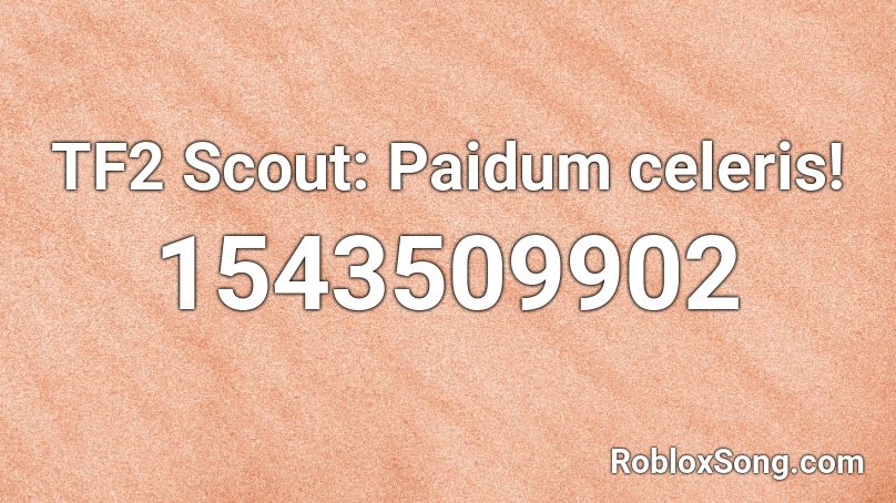 TF2 Scout: Paidum celeris! Roblox ID
