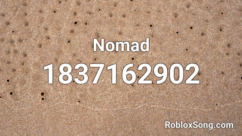 Nomad Roblox ID