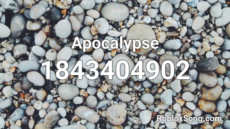 Apocalypse Roblox ID