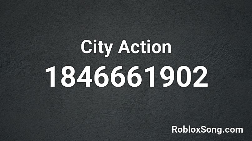 City Action Roblox ID