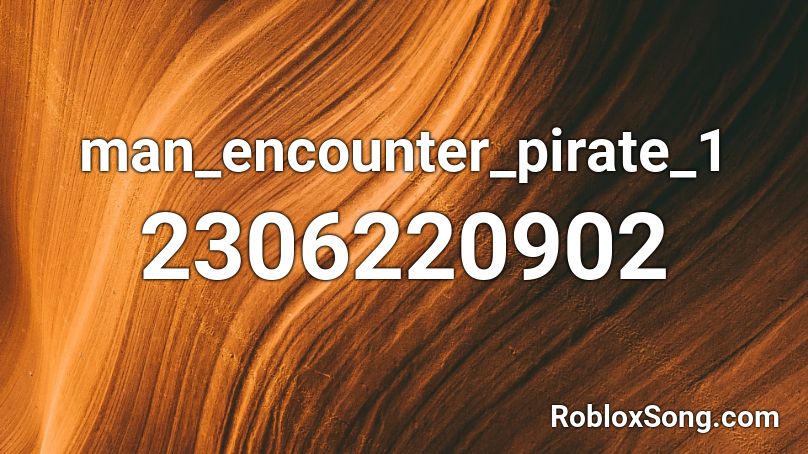 man_encounter_pirate_1 Roblox ID