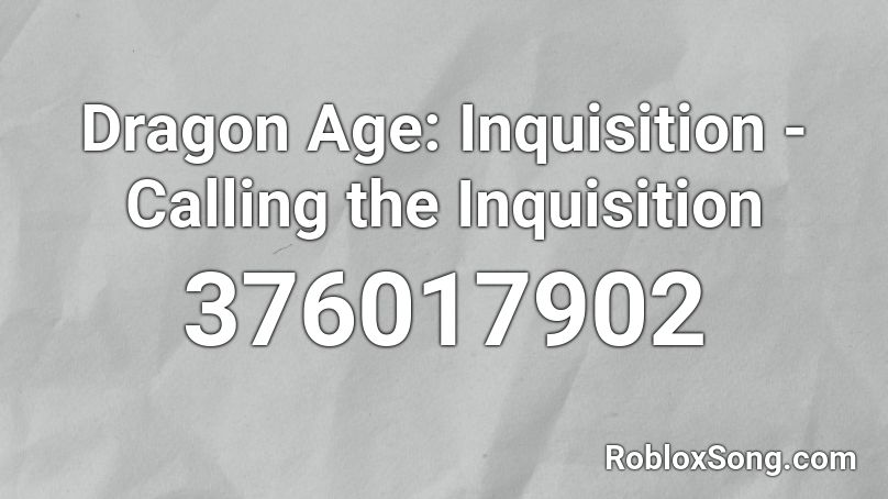 Dragon Age: Inquisition - Calling the Inquisition Roblox ID