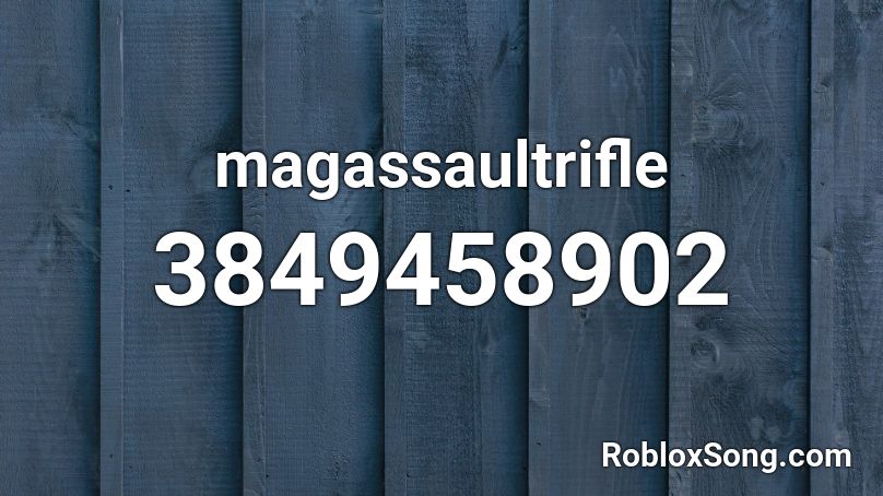 magassaultrifle Roblox ID