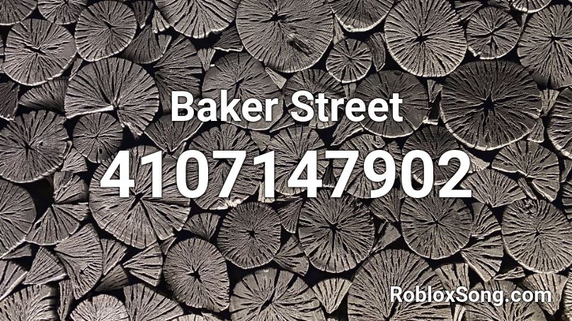 Baker Street Roblox ID