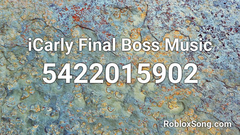 iCarly Final Boss Music Roblox ID