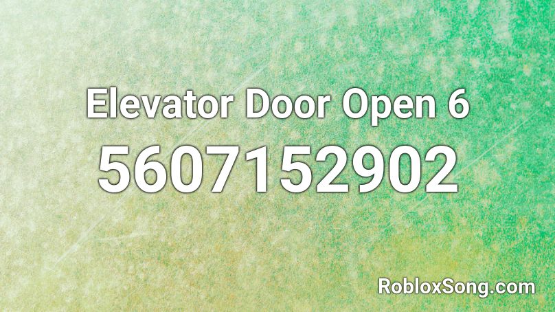 Elevator Door Open 6 Roblox ID