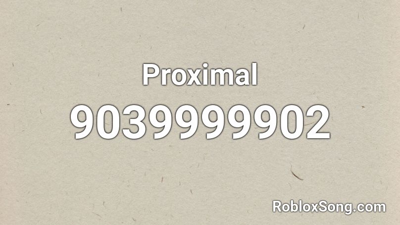 Proximal Roblox ID