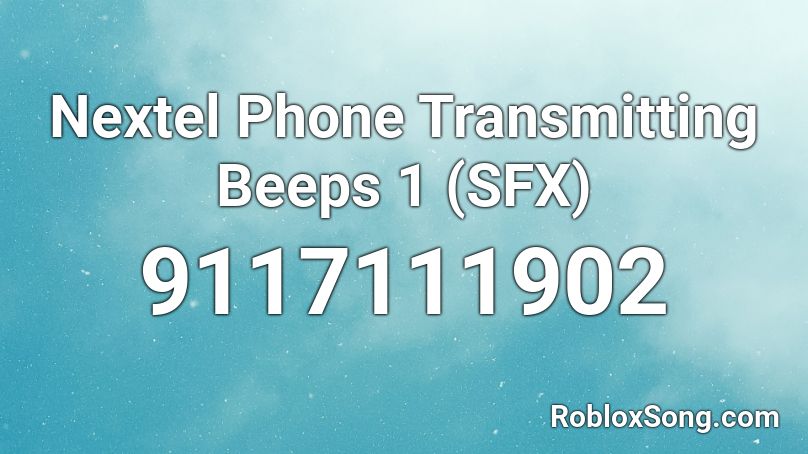 Nextel Phone Transmitting Beeps 1 (SFX) Roblox ID
