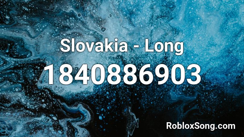 Slovakia - Long Roblox ID