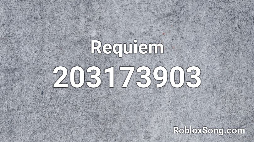 Requiem Roblox ID