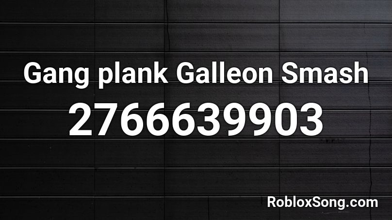 gangplank galleon roblox id