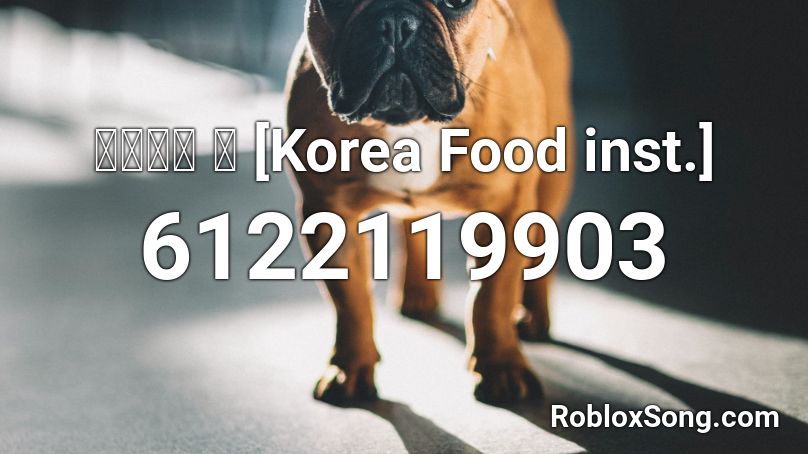 장금이의 꿈 [Korea Food inst.] Roblox ID