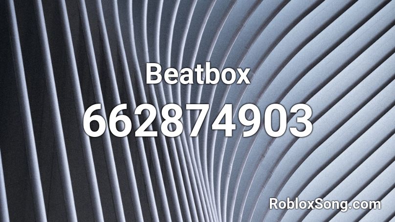 Beatbox Roblox Id Roblox Music Codes - valarbase beatbox full roblox id