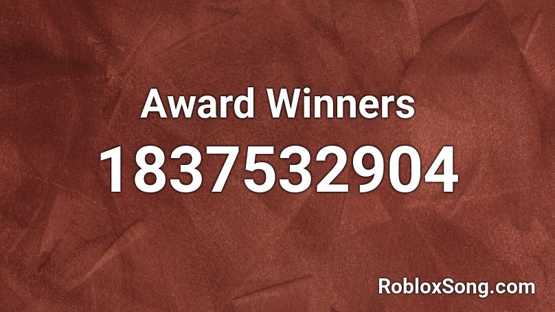 Award Winners Roblox ID