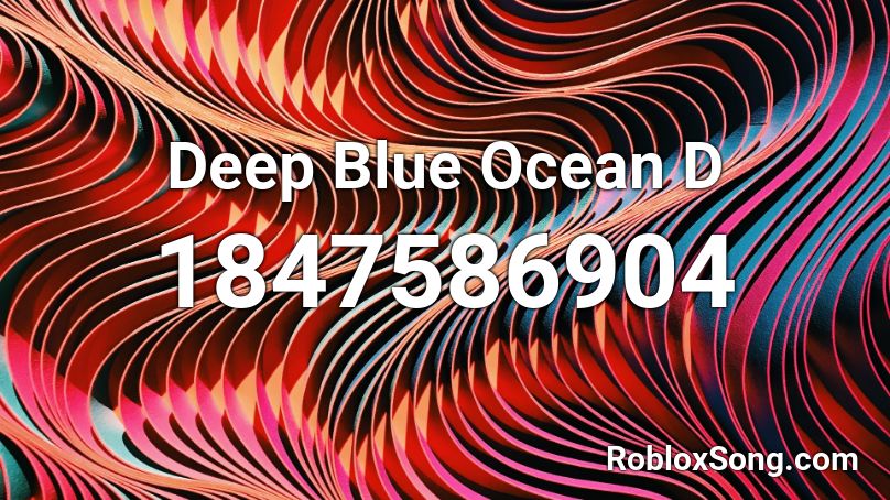 Deep Blue Ocean D Roblox ID