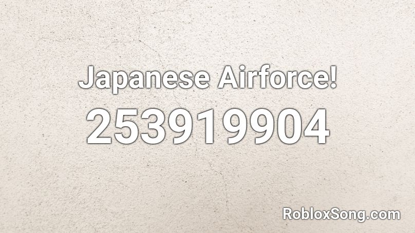 Japanese Airforce! Roblox ID
