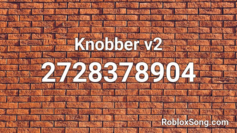 Knobber v2 Roblox ID