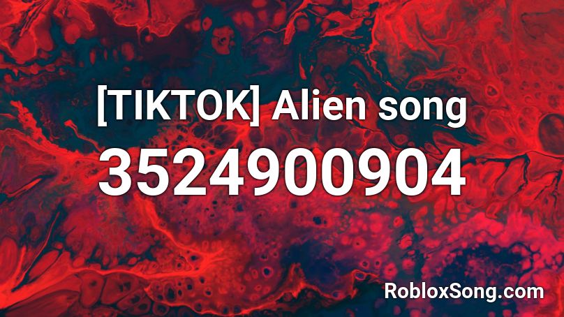 [TIKTOK] Alien song Roblox ID