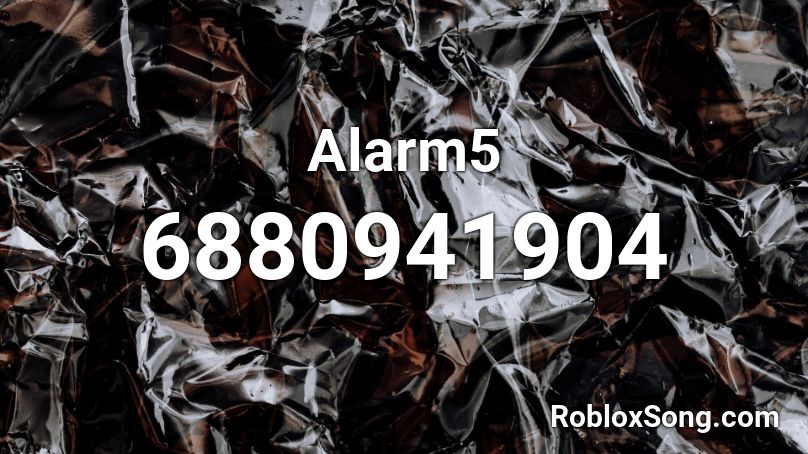 Alarm5 Roblox ID