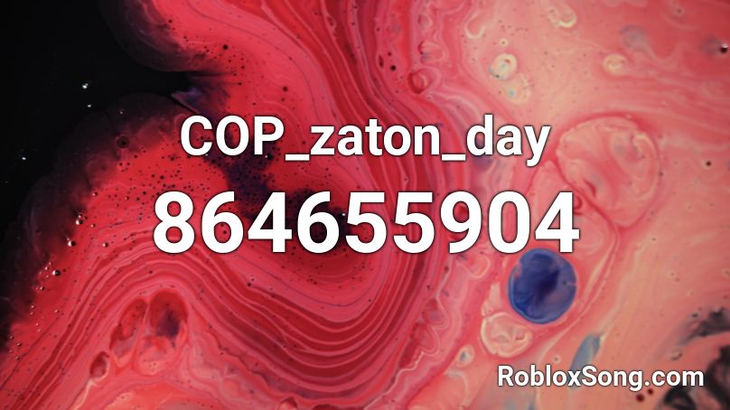 COP_zaton_day Roblox ID