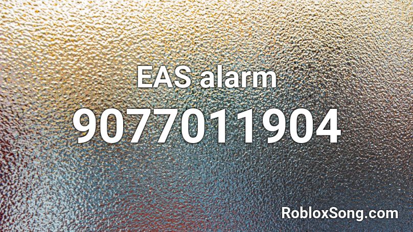 EAS alarm Roblox ID