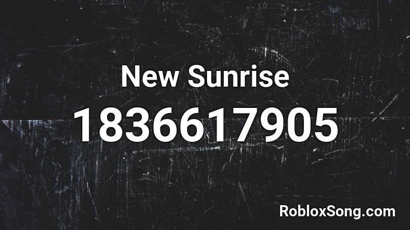 New Sunrise Roblox ID