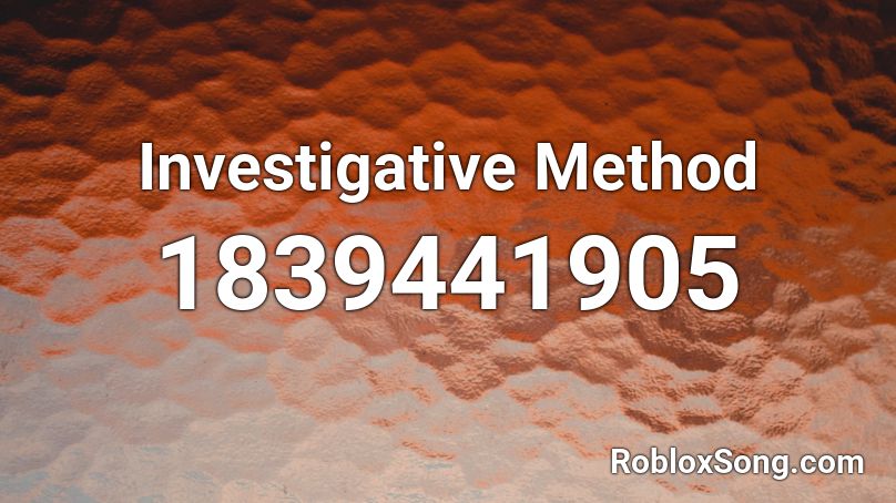 Investigative Method Roblox ID